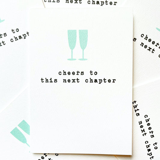CHEERS TO THIS NEXT CHAPTER CARD