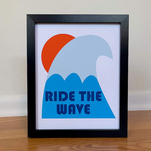 Ride The Wave Print