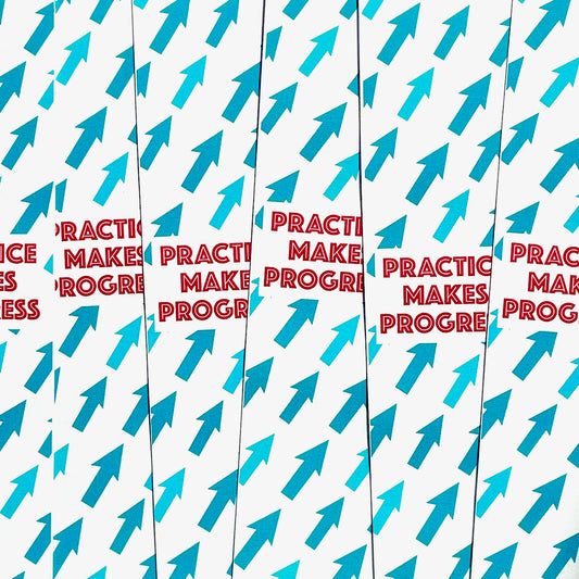 PRACTICE MAKES PROGRESS BOOKMARK