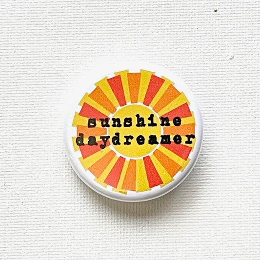 SUNSHINE DAYDREAMER PIN / MAGNET
