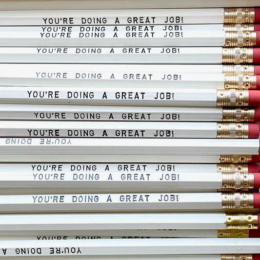 LESS THAN PERFECT PENCILS - YOU'RE DOING A GREAT JOB PENCIL SET
