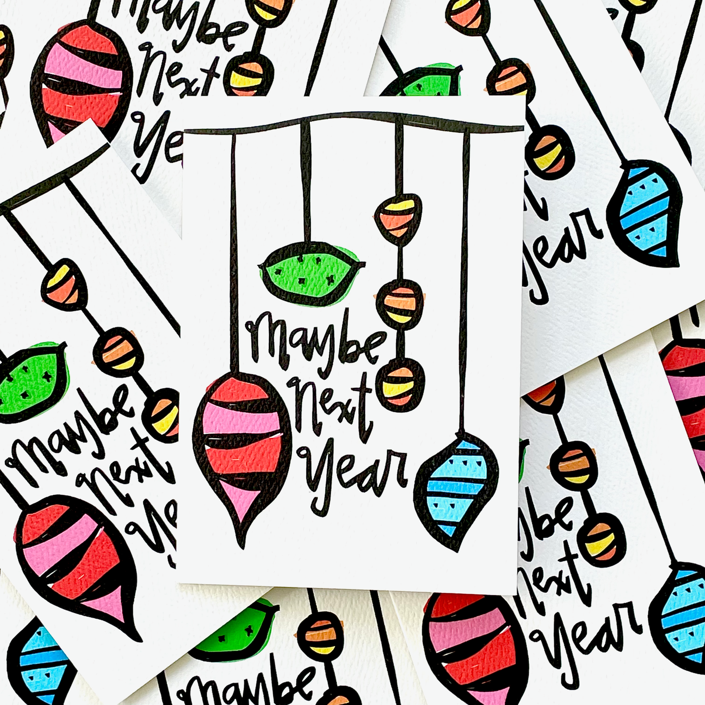 MAYBE NEXT YEAR CARD