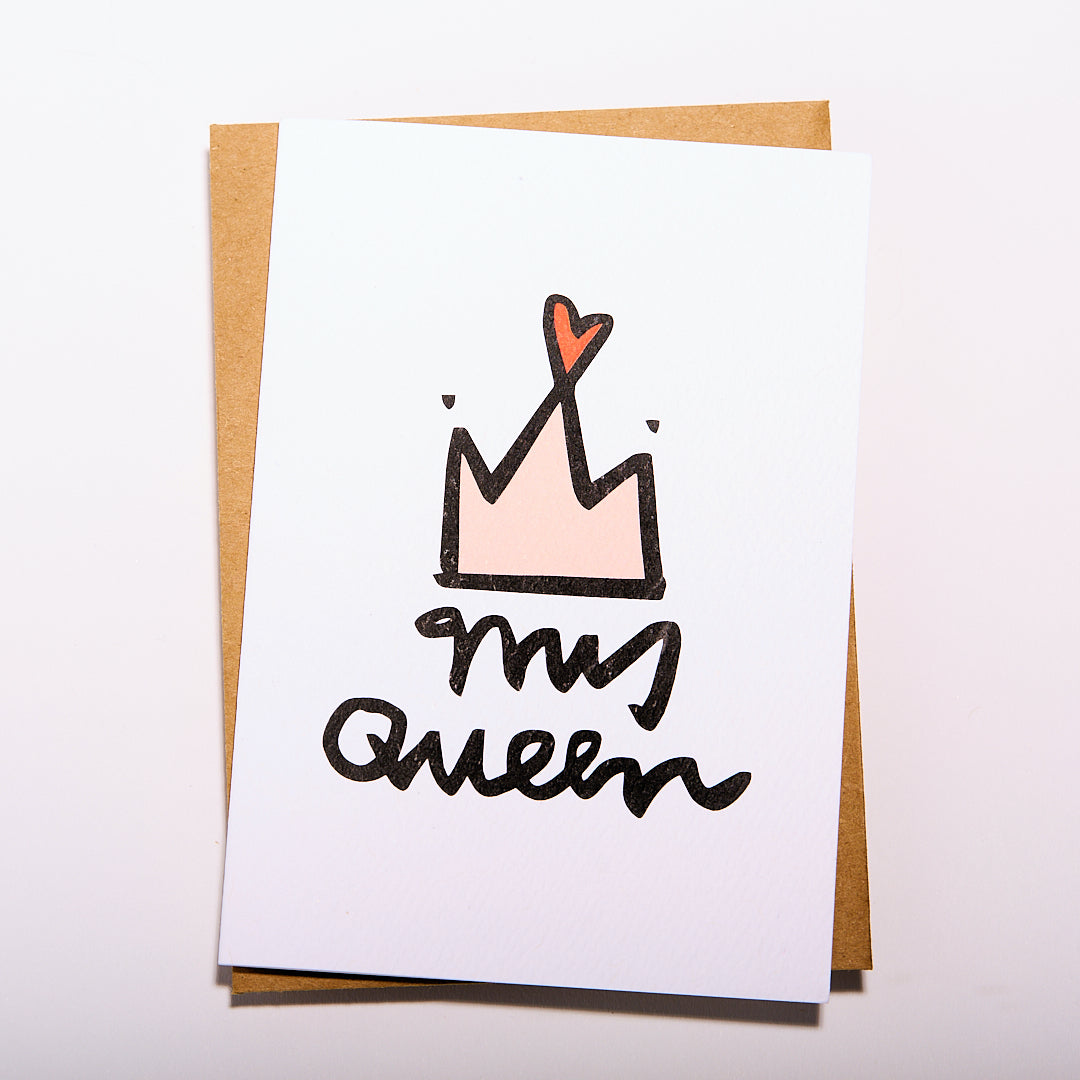 MY QUEEN CARD