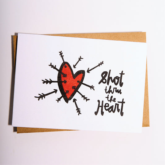 SHOT THRU THE HEART CARD