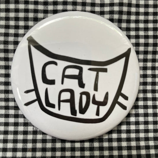 CAT LADY PIN / MAGNET / MIRROR 2.25”