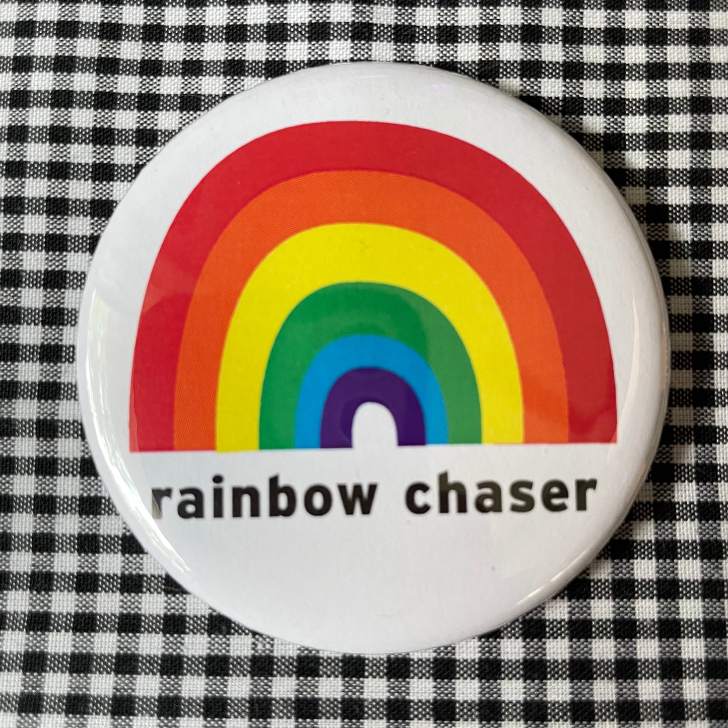 RAINBOW CHASER PIN / MAGNET / MIRROR  2.25”