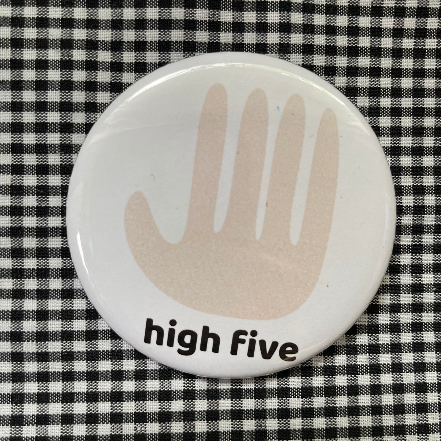 HIGH FIVE PIN / MAGNET / MIRROR  2.25”