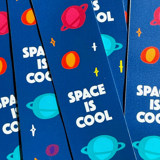 SPACE IS COOL BOOKMARK