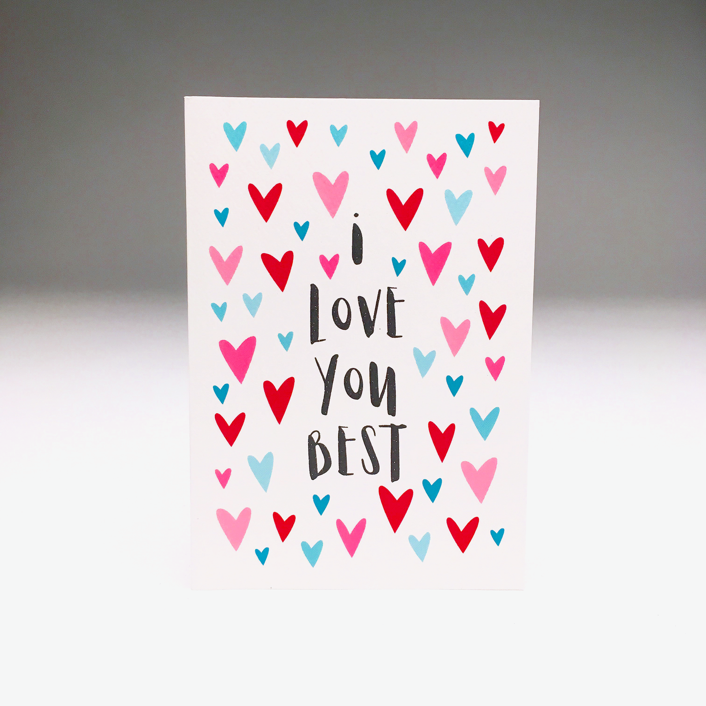 I LOVE YOU BEST CARD