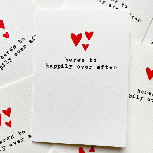 Here’s To Happily Ever After Card