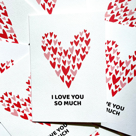I Love You So Much Card